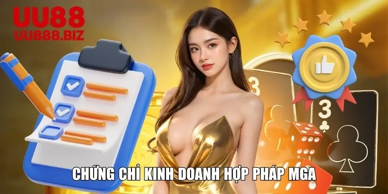 Chứng chỉ kinh doanh hợp pháp MGA