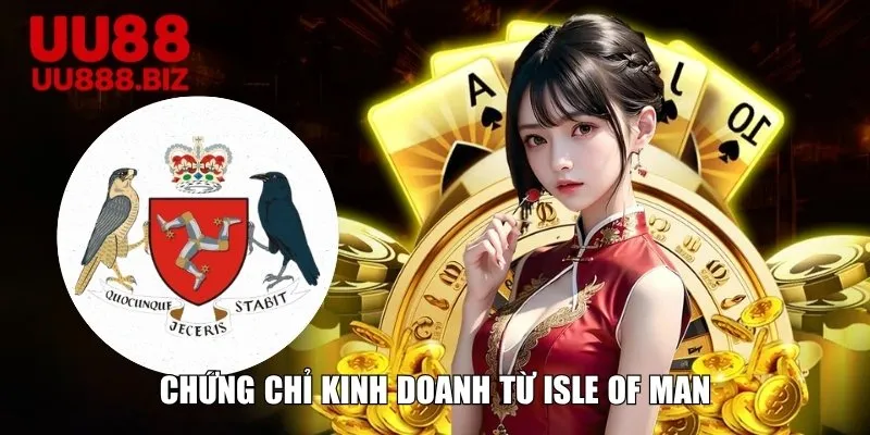 Chứng chỉ kinh doanh từ Isle of Man