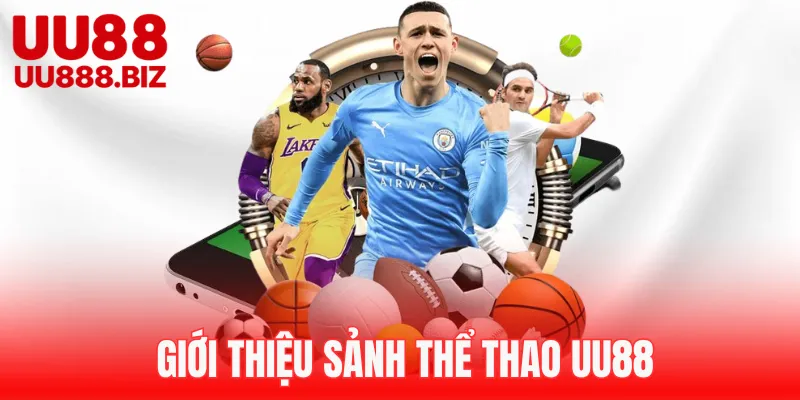 Giới thiệu về sảnh thể thao UU88
